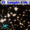 Cl* Trumpler    9     VM       5