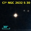 Cl* NGC 2632      S      30