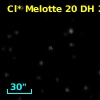 Cl* Melotte   20     DH      24