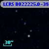 LCRS B022225.0-384419