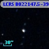 LCRS B022147.5-391029