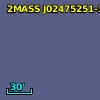 2MASS J02475251-3344117