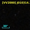 [VV2000] J010314.1-300752
