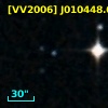 [VV2006] J010448.6-091012