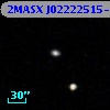2MASX J02222515-0551408