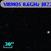 VIRMOS 0.6GHz J022516-042426