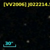 [VV2006] J022214.5-000322