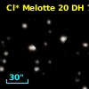 Cl* Melotte   20     DH      77