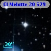 Cl Melotte   20   579