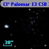 Cl* Palomar   13    CSB      31