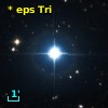 * eps Tri
