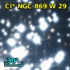 Cl* NGC  869      W      29
