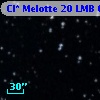 Cl* Melotte   20    LMB     600