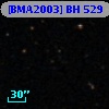 [BMA2003] BH 529