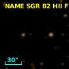 NAME SGR B2 HII F
