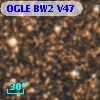 OGLE BW2 V47