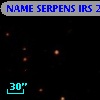 NAME SERPENS IRS 2