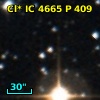 Cl* IC 4665      P     409