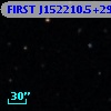 FIRST J152210.5+290345