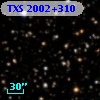 TXS 2002+310