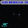 LCRS B030421.0-394205