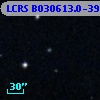 LCRS B030613.0-392434