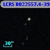 LCRS B022557.4-391025