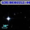 LCRS B030155.5-442532