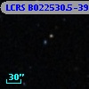LCRS B022530.5-393846