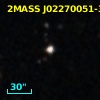 2MASS J02270051-3942530