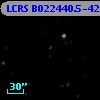 LCRS B022440.5-420302