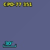 CPD-77   351