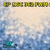 Cl* NGC  362    FWM     et