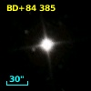 BD+84   385
