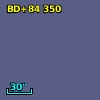 BD+84   350