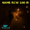 NAME RCW 108 IR CLUSTER