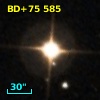 BD+75   585