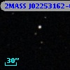 2MASS J02253162-0434427