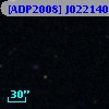 [ADP2008] J022140.32-031903.4