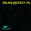 2SLAQ J022527.76-010530.6