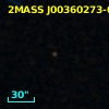 2MASS J00360273-0103118