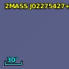 2MASS J02275427+0057430
