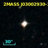 2MASS J03002930-3940479