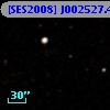 [SES2008] J002527.44-122228.3