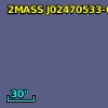 2MASS J02470533-0520407
