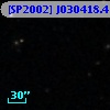 [SP2002] J030418.4+152530
