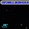 [SP2002] J030418.9+153047