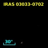 IRAS 03033-0702