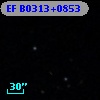 EF B0313+0853