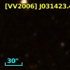 [VV2006] J031423.4-321047